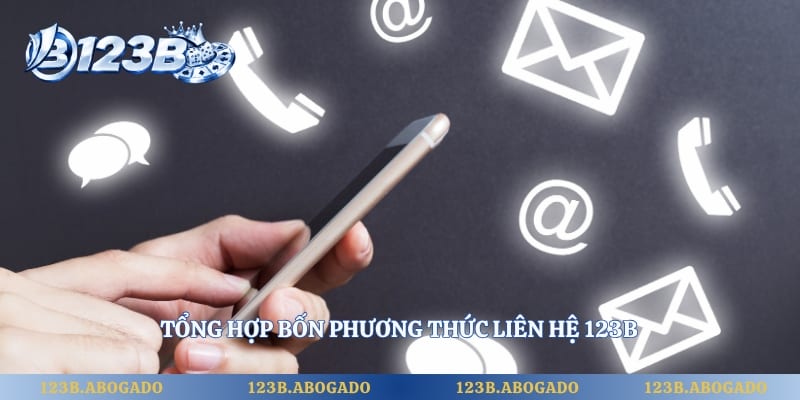 Tổng hợp bốn phương thức liên hệ 123B 